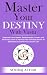 Master Your DESTINY With Va...