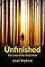Unfinished : The Curse of T...