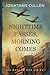 Nighttime Passes, Morning Comes: An Emotional Family Drama set during World War II (The Days of War Series)