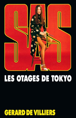 Sas 38 Gd Ft les Otages de Tokyo (Paperback)