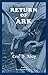 Return Of The Ark: Eren Dervish Novel Series 1