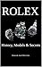 Rolex - History, Models & Secrets by Dominik Hofrichter