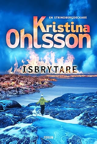 Isbrytare (Strindberg, #2)