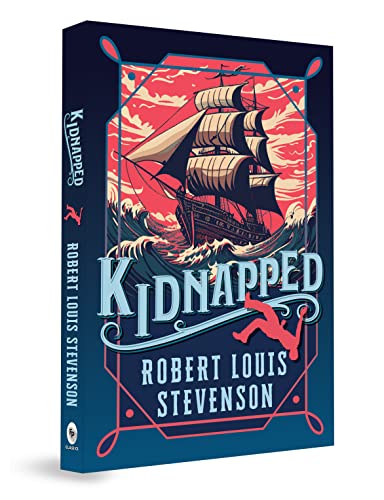 Kidnapped by Robert Louis Stevenson – English / Crime Thriller Novel / Best Classic Adventure Story Book / All-Time Famous Bestseller