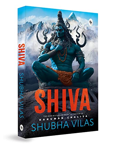 Shiva by Shubha Vilas – English / Hindu Philosophy / Religious Book on Hindu God / Tales from Indian Mythology / Spiritual Books on Hindu Mythology/ (Paperback)