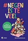 Negen is teveel: ...