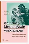 Niet aan kind en ...