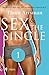 Sex & The Single by Thom Arisman