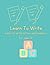 Learn to Write: Learn to wr...