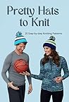 Pretty Hats to Kn...