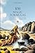 108 MAGIC FORMULAS FOR YOUR EVERYDAY LIFE: From the Ancient, Middle and Modern Ages. (108 MAGIC FORMULAS COLLECTION)