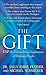 The Gift: The Extraordinary...