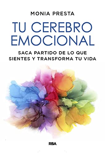 Portada de Tu cerebro emocional, de Monia Presta