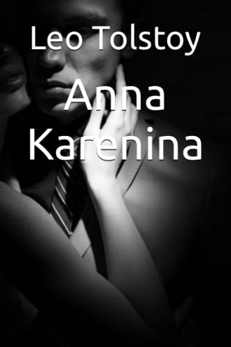 Anna Karenina: The original 1868 classic romance