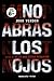 No abras los ojos by John Verdon