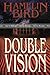 Double Vision