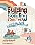 Building and Bonding Togeth...