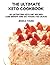 THE ULTIMATE KETO COOKBOOK:...