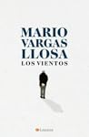 Los vientos by Mario Vargas Llosa