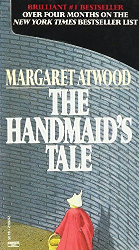 THE HANDMAID'S TALE by Margaret Atwood