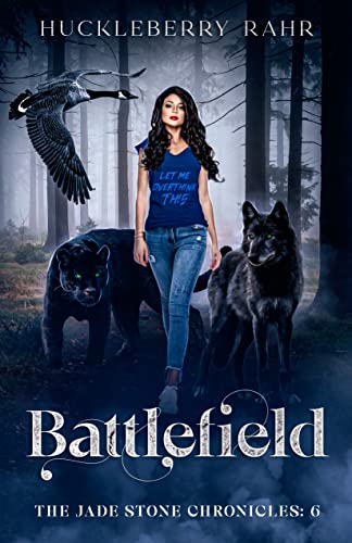 Battlefield (The Jade Stone Chronicles #6)