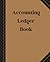 Accounting Ledger Book: Acc...