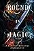 Bound in Magic: A Fantasy R...