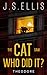 The Cat Saw Who Did It? (Theodore: The Neighbour's Cat #2)