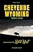 CHEYENNE WYOMING Travel Gui...