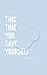 This Time You Save Yourself