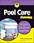 Pool Care For Dummies by Kristine Blanchard