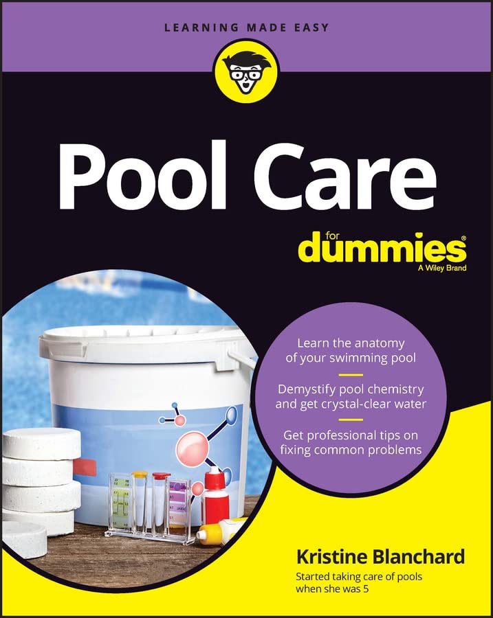 Pool Care For Dummies (Kindle Edition)