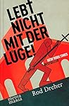 Lebt nicht mit de...