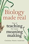 Biology Made Real...