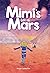 Mimi's Life on Mars by Maya LeMaitre Mimi's Life on Mars by Maya LeMaitre
