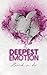 Deepest Emotion - Zurück zu dir: Dark Romance (Emotions Reihe) (German Edition)