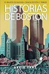Book cover for Historias de Boston: 21 relatos de fantasía, ciencia ficción y terror (Spanish Edition)