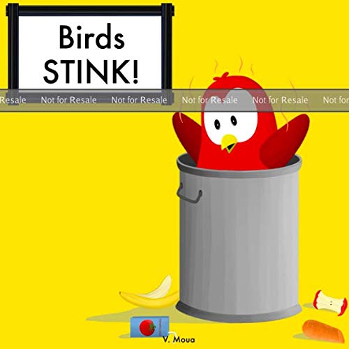 PROOF: Birds Stink! (Paperback)