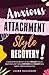 Anxious Attachment Style Re...
