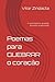 Poemas para QUEBRAR o coração