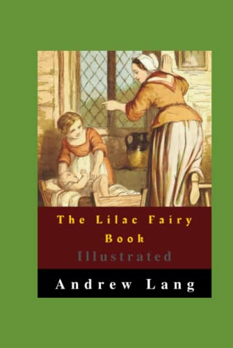 The Lilac Fairy Book Illustrated