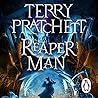 Reaper Man by Terry Pratchett