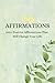 Daily Affirmations: 100+ Po...