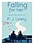 Falling for Her