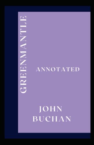 Greenmantle Annotated
