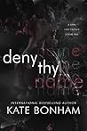 Deny Thy Name