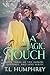 A Magic Touch (The Honor, Courage, and Love Series Book 3)