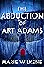 The Abduction of Art Adams