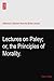 Lectures on Paley; or, the Principles of Morality.