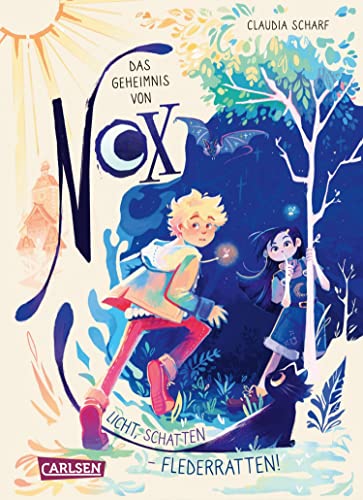Das Geheimnis von Nox 1: Licht, Schatten – Flederratten!: Aufregende Fantasy-Reihe ab 9 mit explodierenden Pfannkuchen, sprechenden Glühwürmchen und wagemutigen Taglingen (German Edition)